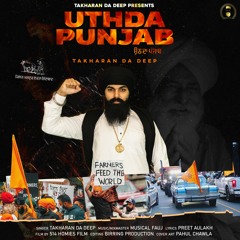 Uthda Punjab | Takharan Da Deep | Musical Fauj | Kisan Punjabi latest Songs 2020