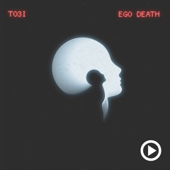 Ego Death (Extended Mix)