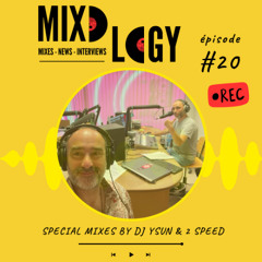 Mixology 20 – Special Anniversary Edition (2 mixes by Dj Ysun & 2Speed)