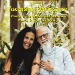 [View] EPUB 💔 The Ascension Renaissance: Volumes 1 & 2: The Yoga of Self-Ascension &