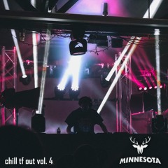 chill tf out mix vol. 4