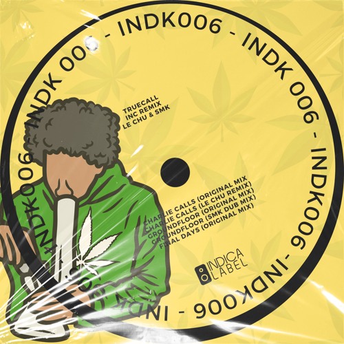 [PREMIERE] Truecall - Charlie Calls [Indica Label]