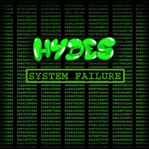 HYDES - SYSTEM FAILURE [FREE DL]