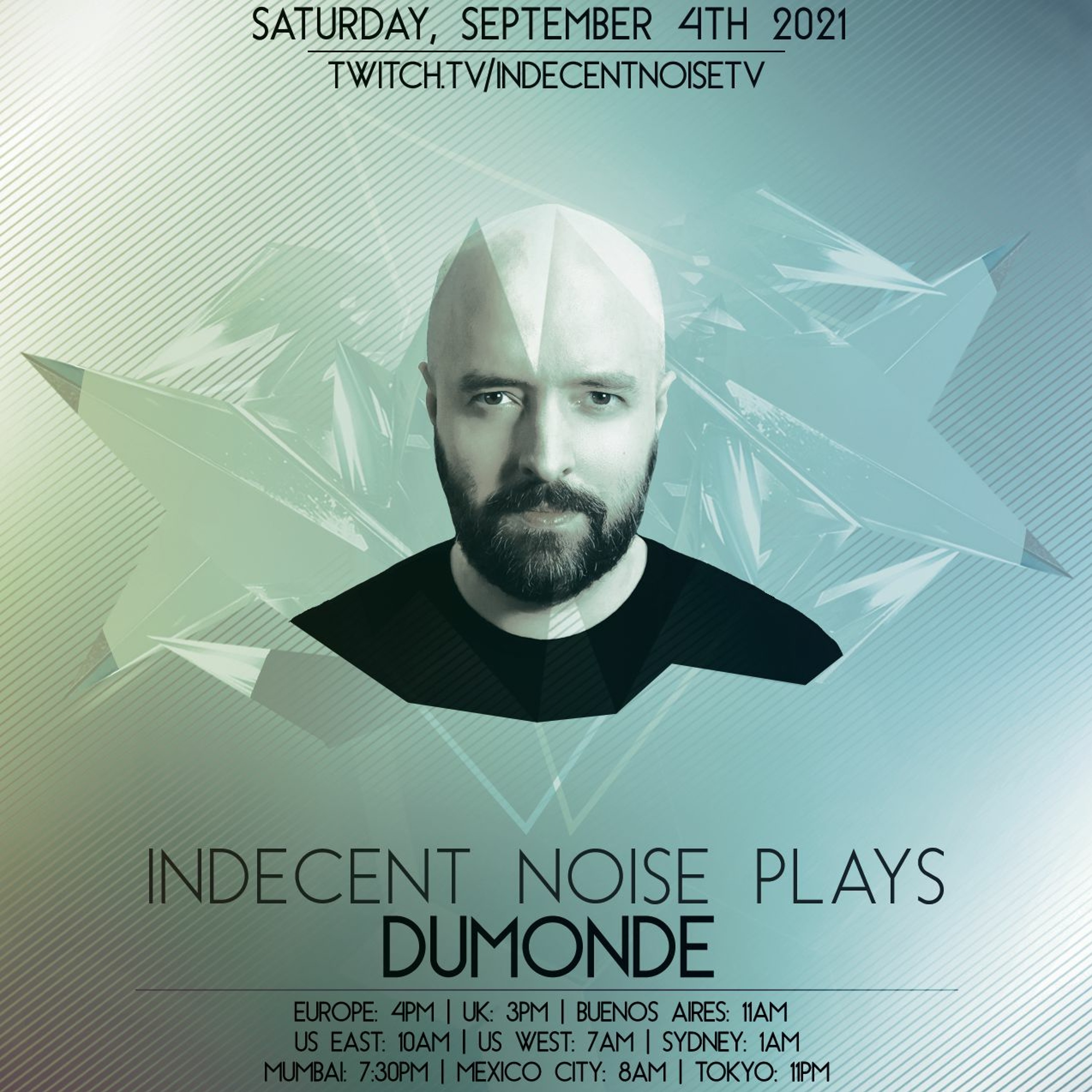 Indecent Noise Plays Dumonde (04.09.21)