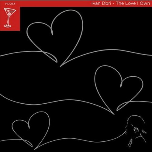 HSM PREMIERE | Ivan DBRI - The Love I Own [Harmonious Discord]
