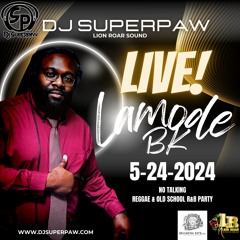 DJ SUPERPAW LIVE @LAMODEBK 5-24-24