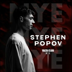 Stephen Popov x Yalta Club x NYE`22