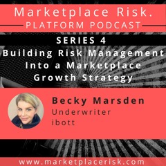 Building Risk Management Into A Marketplace Growth Strategy By Becky Marsden