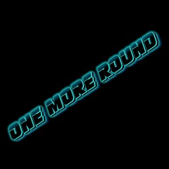 One More Round ft. Joey Static