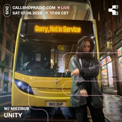 unity w/ Miezibub 07.06.25