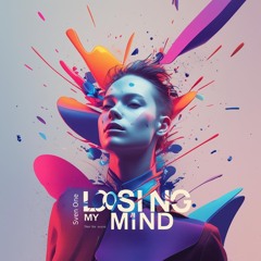 Loosing my mind