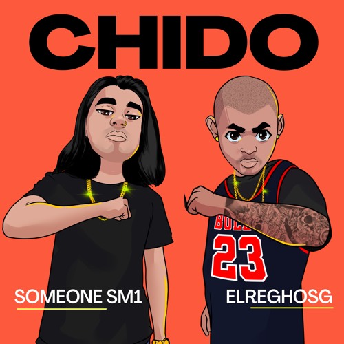 Someone SM1 Feat. El Reghosg - Chido