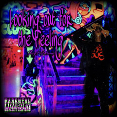 Jay2chronic - Looking Out For The Feeling (Prod.Crescnta)