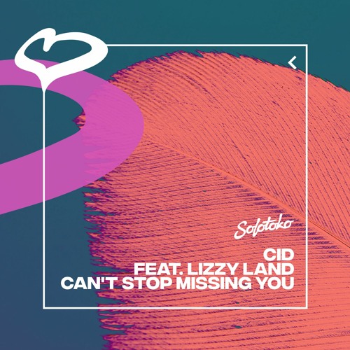 Cid Can T Stop Missing You Ft Lizzy Land By Solotoko