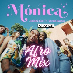 JULINHO KSD X SORAIA RAMOS - Mónica (AfroPeet Afro Mix) Preview