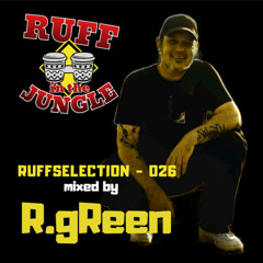 RUFFSELECTION 026 - Mixed by R.gReen