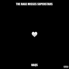 FREE DOWNLOAD: Naqs - The Rage Misses Superstars