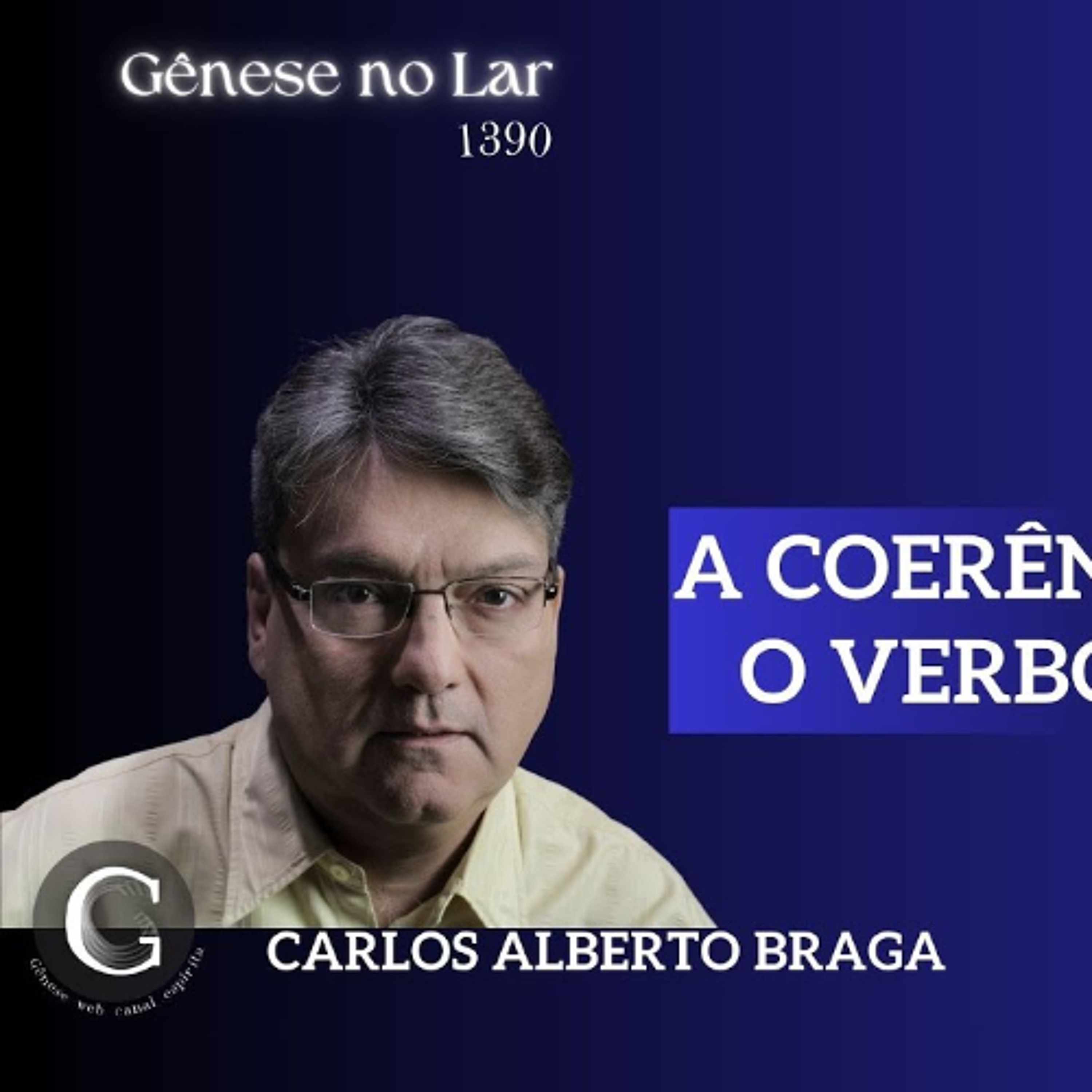 A COERÊNCIA DA FÉ  O VERBO EM AÇÃO -  GNL #1390 episode artwork