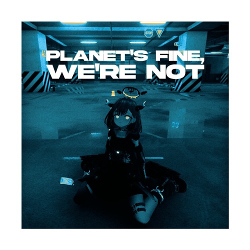 [2]:_planet's fine, we're not