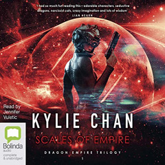 FREE KINDLE ✔️ Scales of Empire: Dragon Empire, Book 1 by  Kylie Chan,Jennifer Vuleti