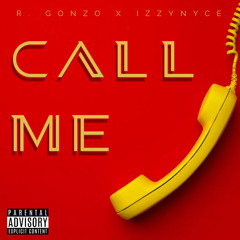 Call Me (Feat. IzzyNyce)