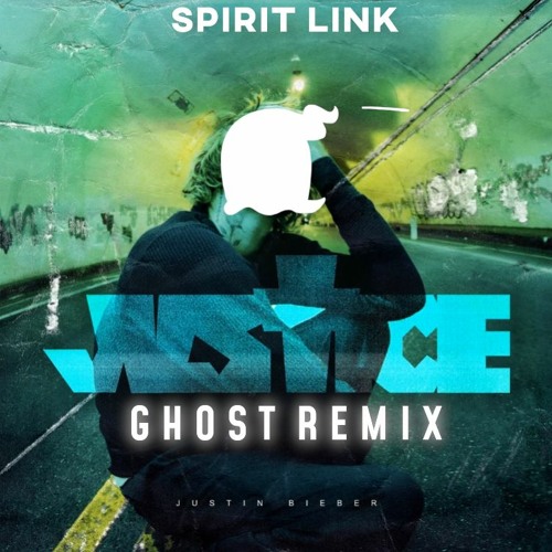 Stream Justin Bieber - Ghost (SPIRIT LINK Remix) by SPIRIT LINK