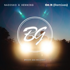 Nadisko - On It feat. Henning (Migue Boy Remix) [OUT NOW]
