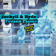 Frozen Flame (Hypnose Extended Remix)