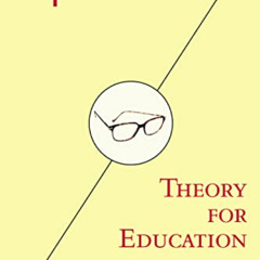 [Get] EBOOK 💚 Theory for Education: Adapted from Theory for Religious Studies, by Wi