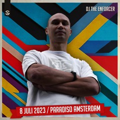 𝐃𝐉 𝐓𝐡𝐞 𝐄𝐧𝐟𝐨𝐫𝐜𝐞𝐫 - Ouwe Stijl Is Botergeil | Paradiso, Amsterdam NLD (07-08-2023)