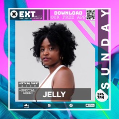 EXT radio | 27 Aug | Jelly & Letty B