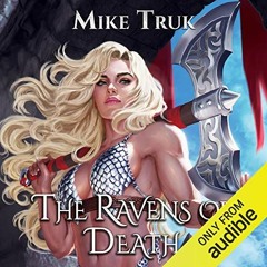 Read [EBOOK EPUB KINDLE PDF] The Ravens of Death: Tsun-Tsun TzimTzum, Book 4 by  Mike Truk,Leo Barna
