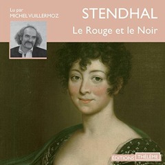 Livre Audio Gratuit 🎧 : Le Rouge Et Le Noir, De Stendhal