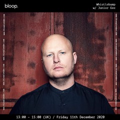 Whistlebump w/ Junior Gee - 11.12.20