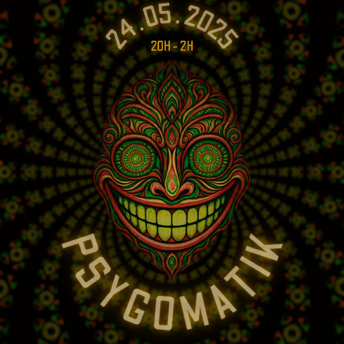 Liveset @Psygomatik, La Chaouée 24-05-2025  [Terrapsy Crew]