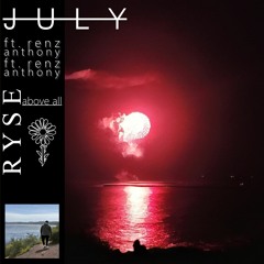 July (feat. Renz Anthony)