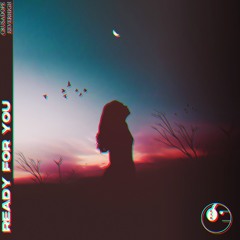 Crusadope & EverHigh - Ready For You (Crusadope VIP)