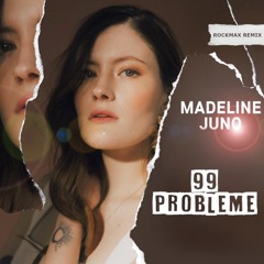 Madeline Juno - 99 Probleme (Rockmax Remix)(Extended)