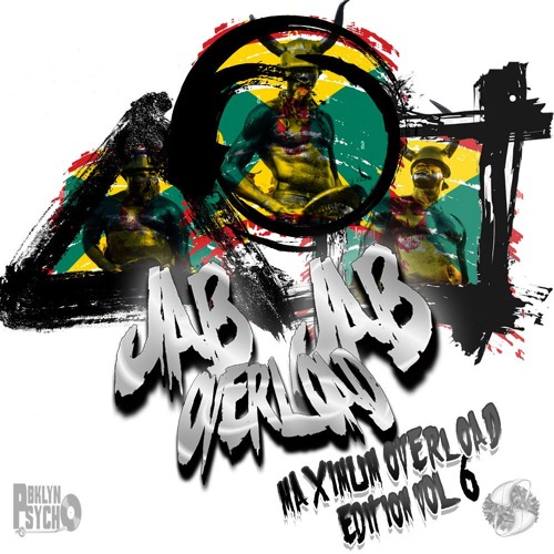 Jab Jab Overload (Maximum Overload Edition) VOL.6