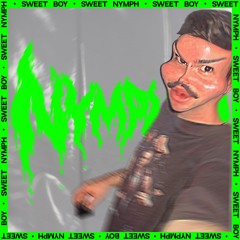 NYMPHO 2.0 - sweet boy mix