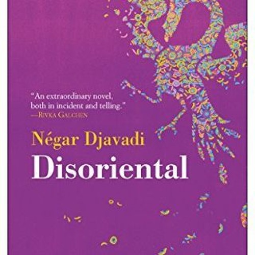 [Read] Online Disoriental BY : Négar Djavadi