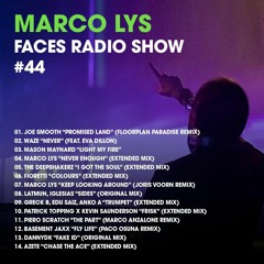 Marco Lys Faces Radio Show #44 Downtown Tulum Radio