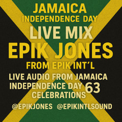 JAMAICA 63RD INDEPENDENCE STREET PARTY LIVE AUDIO @PLUMSTEAD