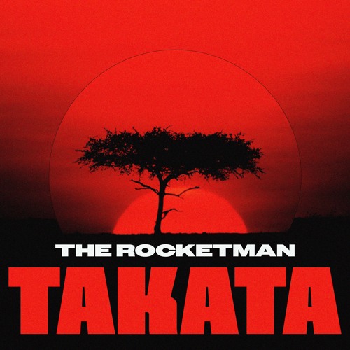 Stream The Rocketman Takata by The Rocketman Listen online for free on SoundCloud