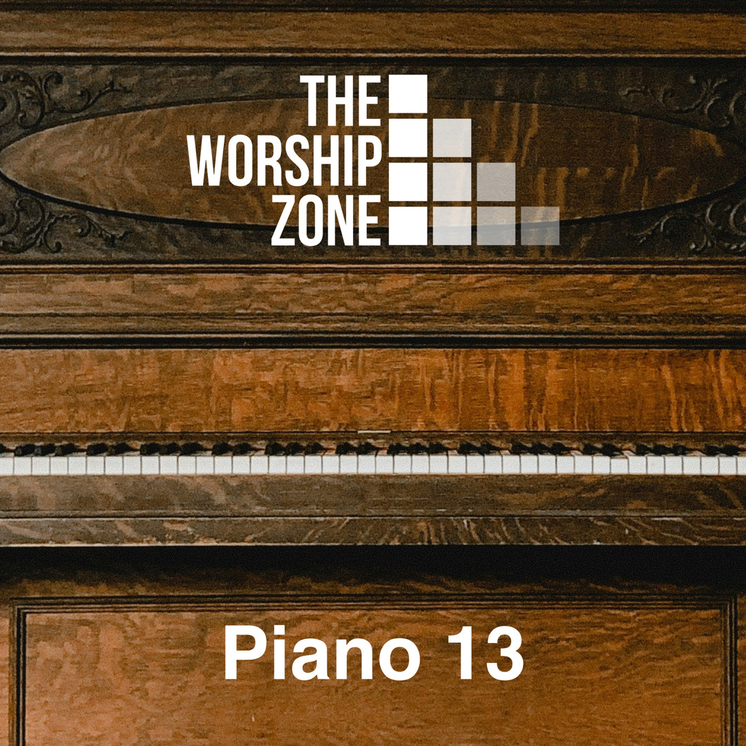 Stream Praise You Anywhere (Piano Instrumental) by The Worship Zone ...