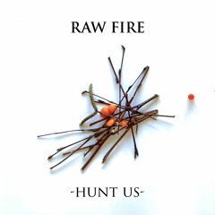 Raw Fire