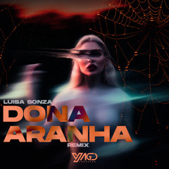 Dona Aranha - Luisa Sonza (Yago Lourenço Remix) [Free Download]