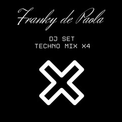 DJ SET TECHNO MIX X4