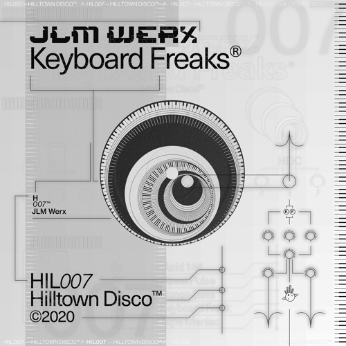 HIL007 - JLM Werx - 'Keyboard Freaks' PREVIEWS