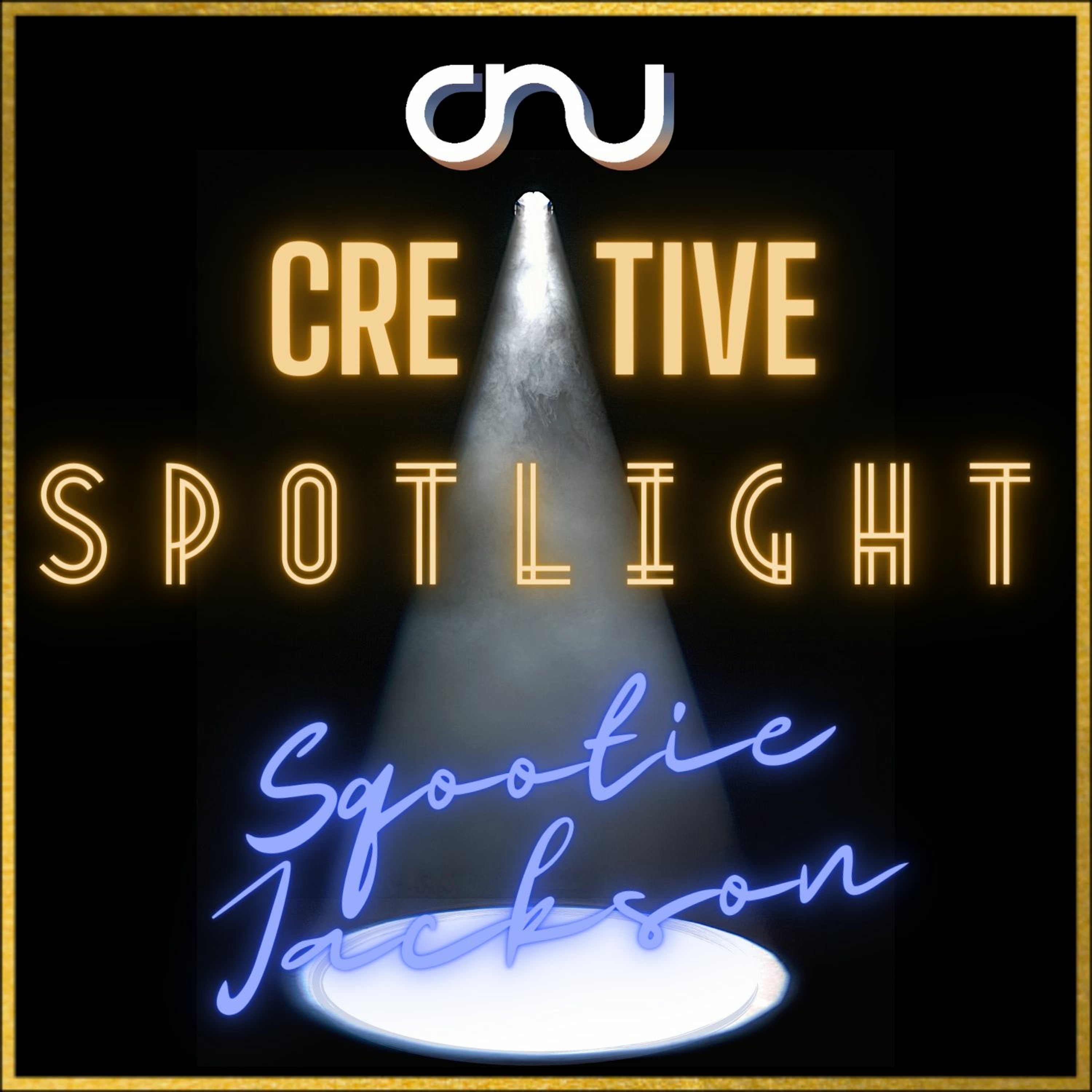 CnU Creatives Spotlight Webseries